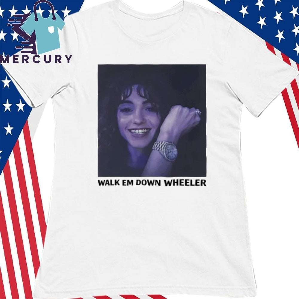 Walk Em Down Nancy Wheeler Shirt