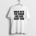 Official Walk In The Room Like God Sent You Christmas T-Shirts, Hoodie, Sweatshirt | AU01DripNestTees.com