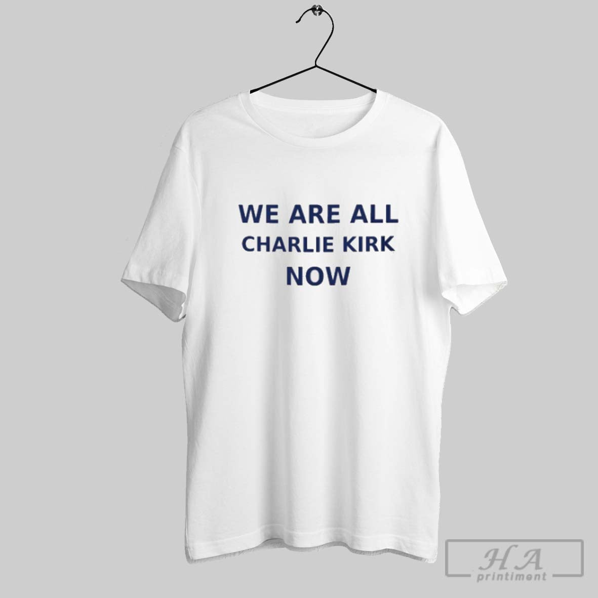 Official We Are All Charlie Kirk Now 2025