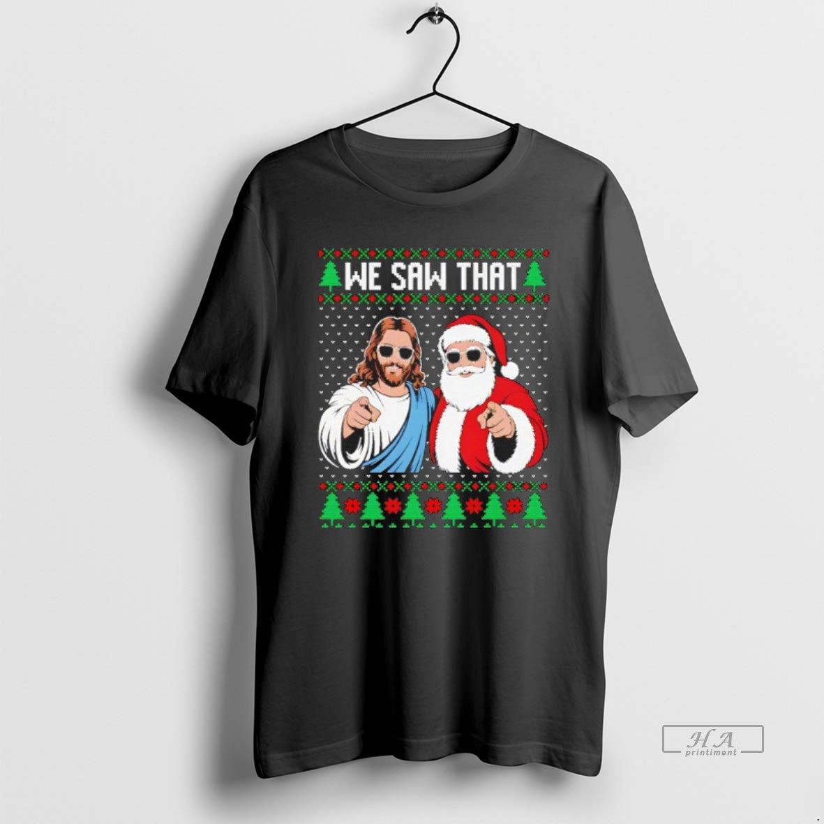 Official We Saw That Jesus And Santa Claus Ugly Christmas T-Shirts, Hoodie, Sweatshirt | AU01DripNestTees.com