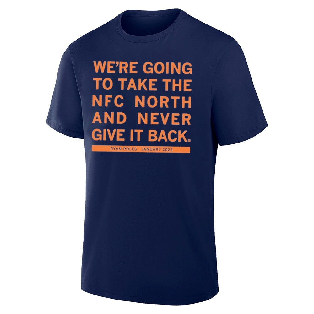We’re Going To Take The NFC North And Never Give It Back Shirt