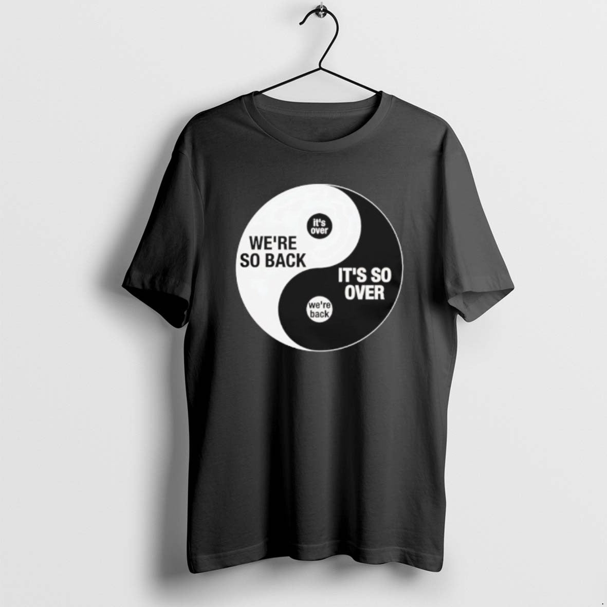 Official Were So Back Its So Over Ying And Yang T-Shirts, Hoodie, Sweatshirt | AU01DripNestTees.com