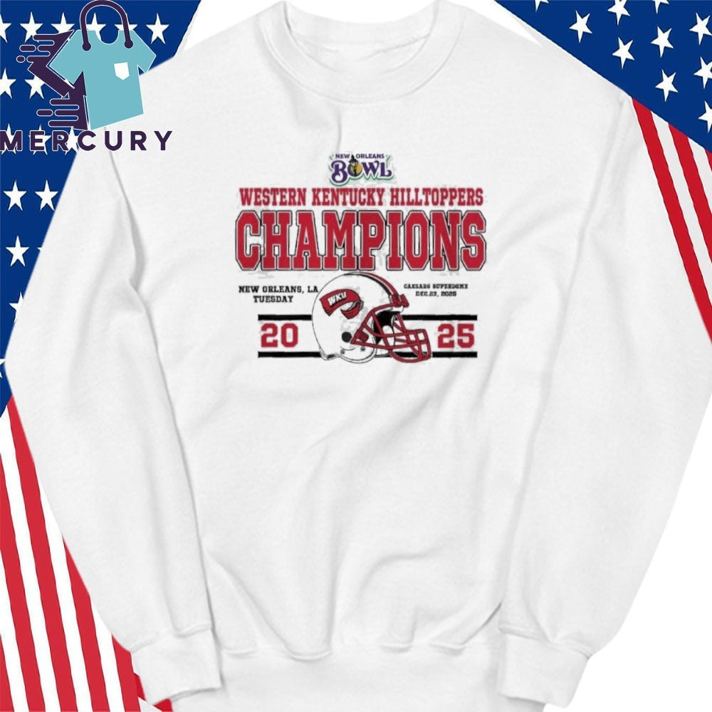 Western Kentucky Hilltoppers Wins 2025 New Orleans Bowl Champions Shirt
