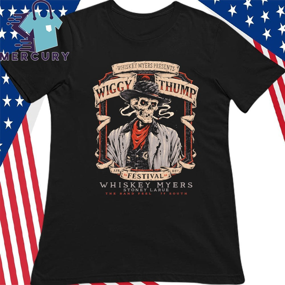 Whiskey Myers Wiggy Thump Festival 2026 Venue Poster On April 25 In Palestine Texas Shirt