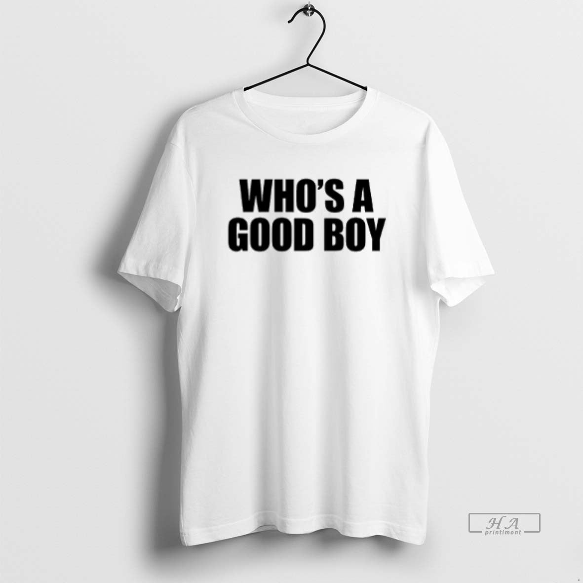 Official Whos A Good Boy Text 2026 T-Shirts, Hoodie, Sweatshirt | AU01DripNestTees.com