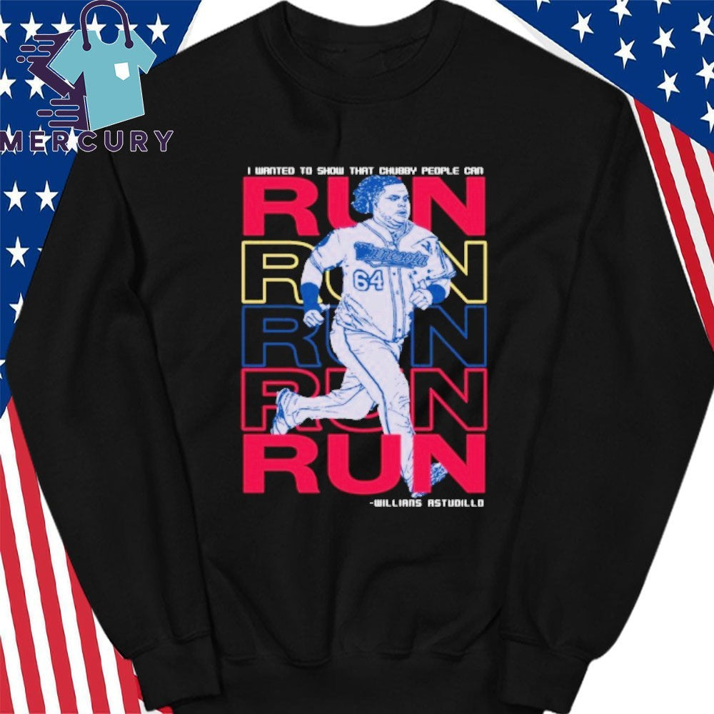 Willians Astudillo Chubby People Can Run Shirt