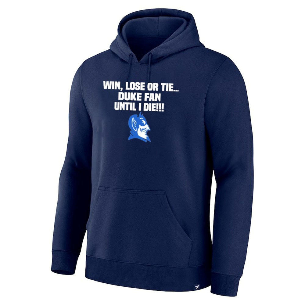 Win Lose Or Tie Duke Fan Until I Die Shirt