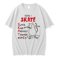 Official Yeah I Skate Super Kind And Nice Toward Women T Shirts Jpg