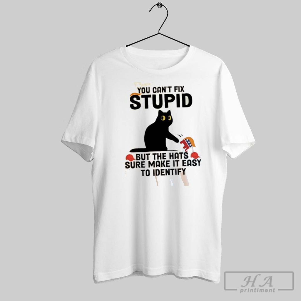 Official You Cant Fix Stupid But The Hats Sure Make It Easy To Identify 2025