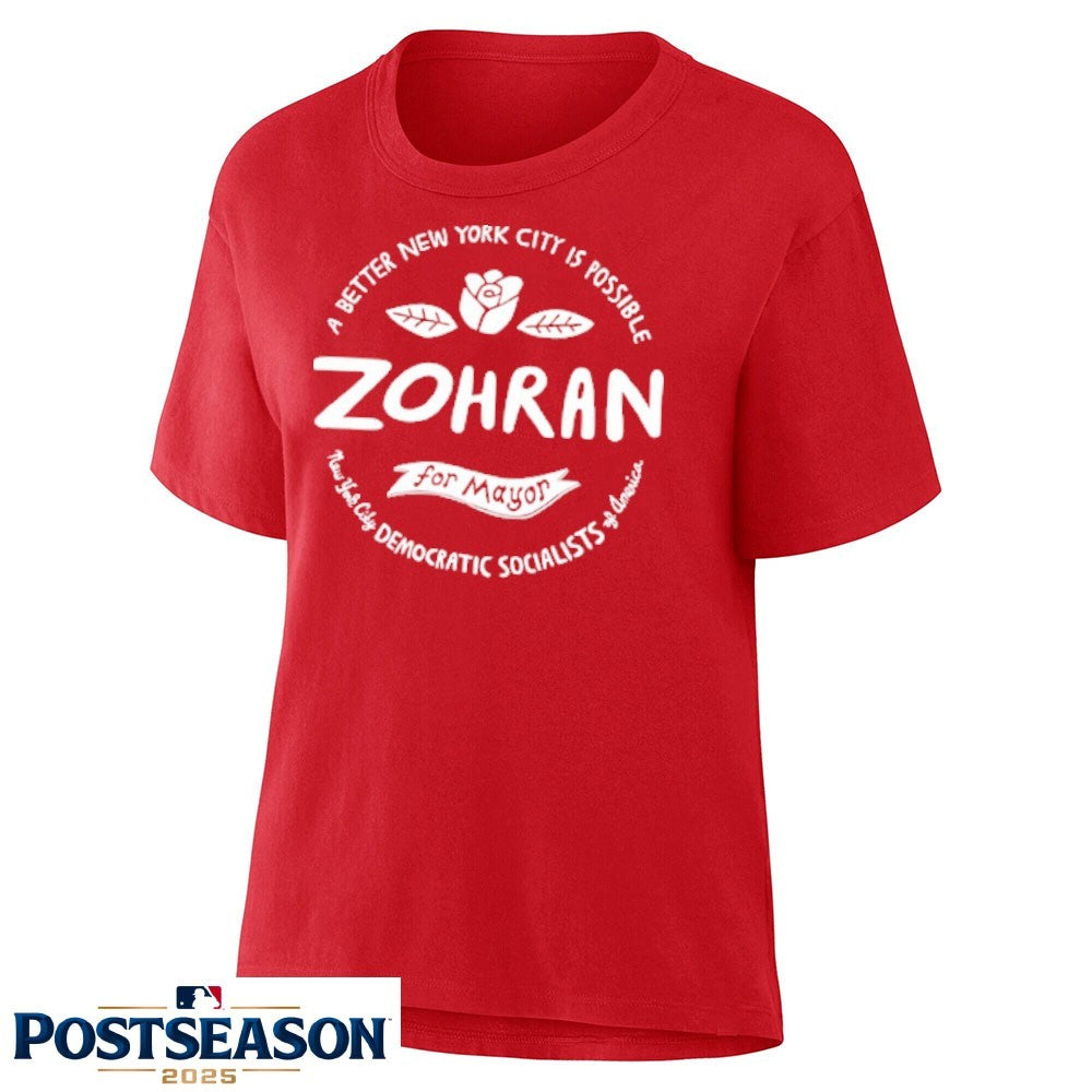 Zohran For Mayor A Better New York is Possible Shirt