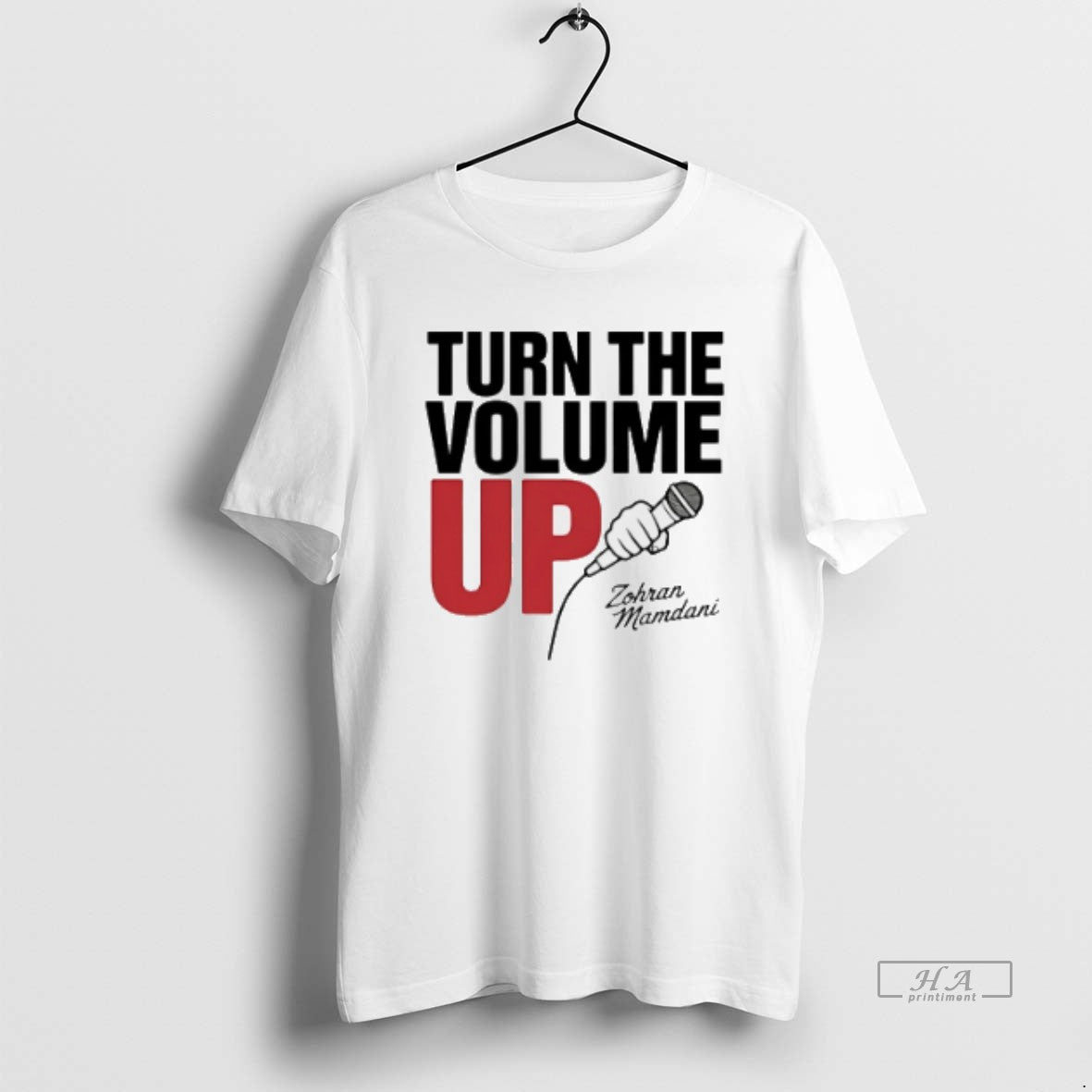 Official Zohran Mamdani Tells Trump Turn The Volume Up T-Shirts, Hoodie, Sweatshirt | AU01DripNestTees.com