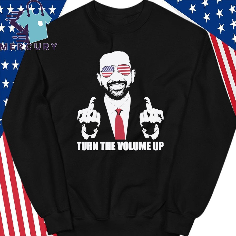 Zohran Mamdani Tells Trump Turn the Volume Up Shirt