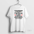 Official Coworkers Are Like Christmas Lights They Hang Together But Half Christmas Classic Womens T-Shirts, Hoodie,...