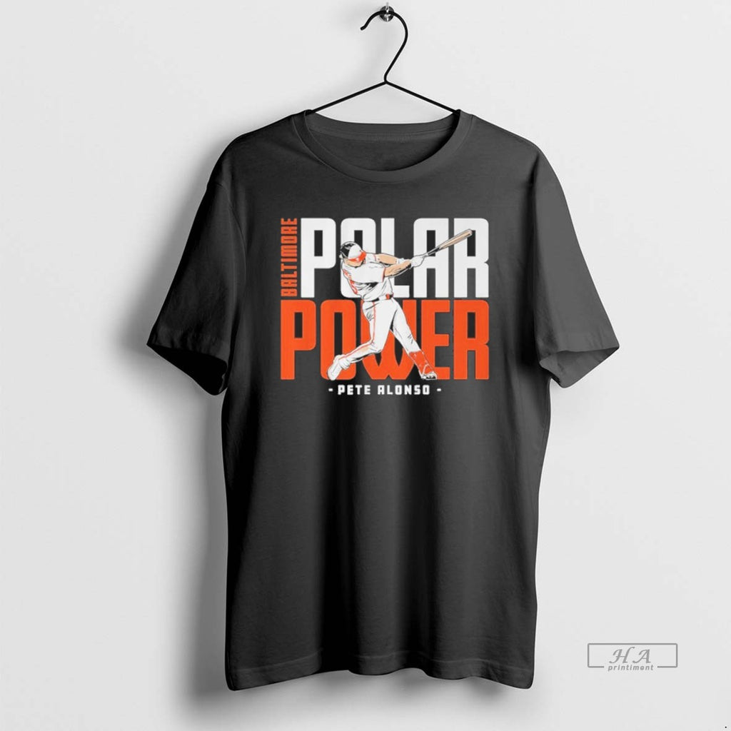 Official Qcga3smb Pete Alonso Polar Power Baltimore T-Shirts, Hoodie, Sweatshirt | AU01DripNestTees.com