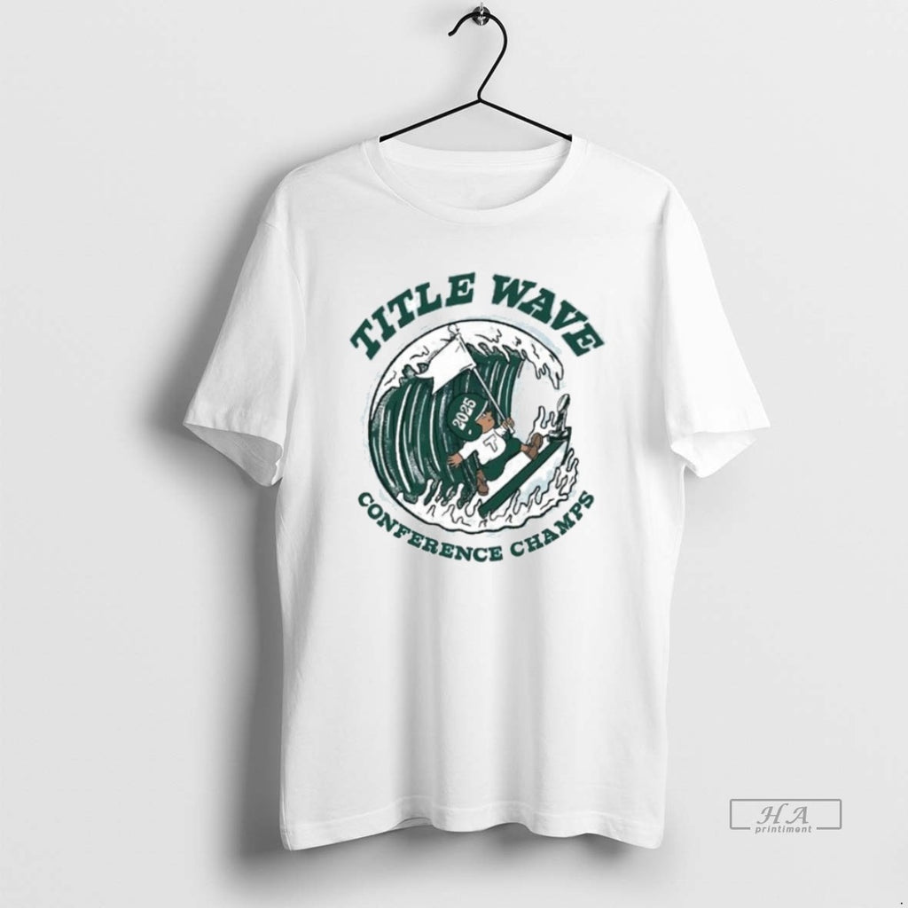 Official Tulane Green Wave Title Wave Conference Champs 2025 T-Shirts, Hoodie, Sweatshirt | AU01DripNestTees.com