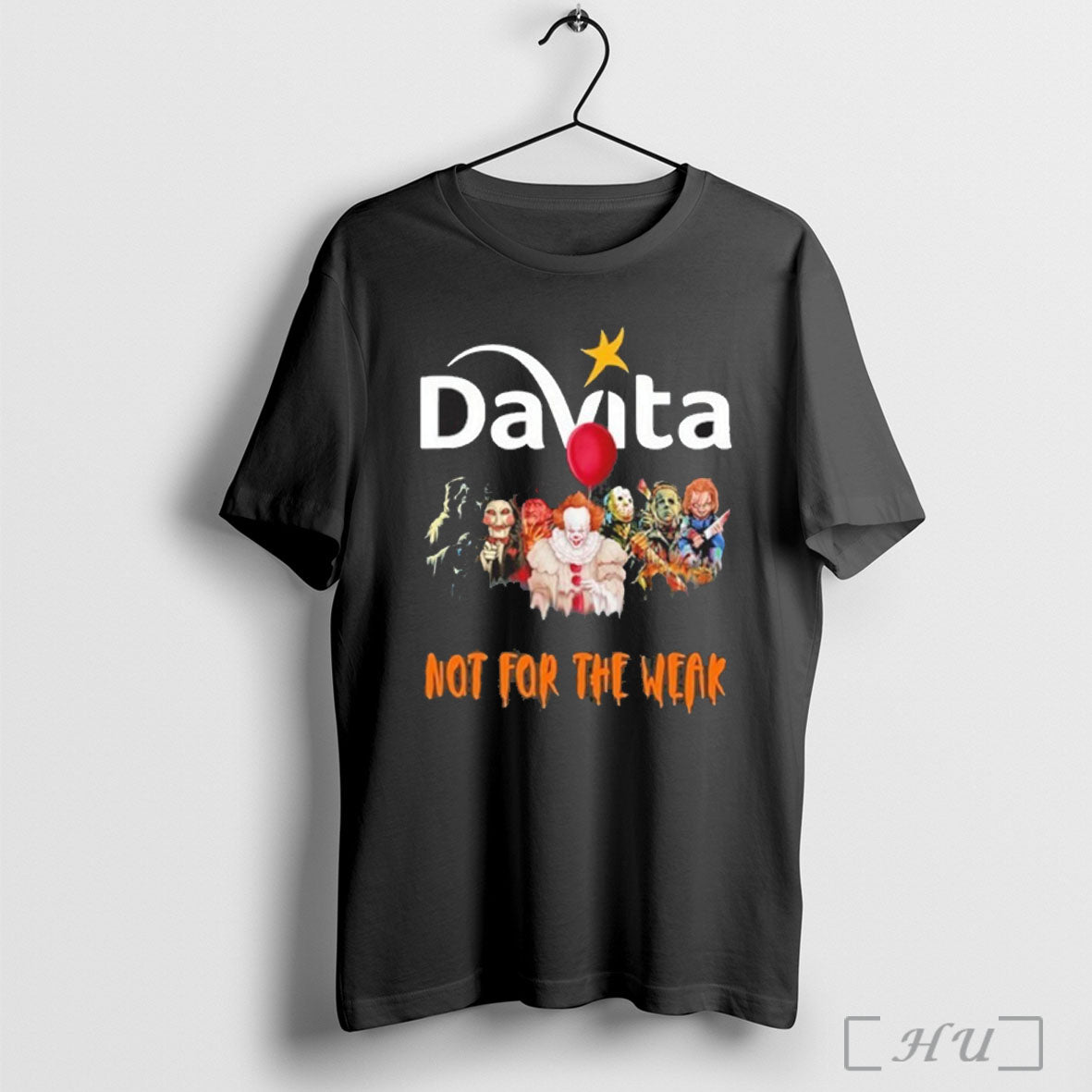 Officials 2025 Davita Logo Horror Film Halloween Not For The Weak T Shirt
