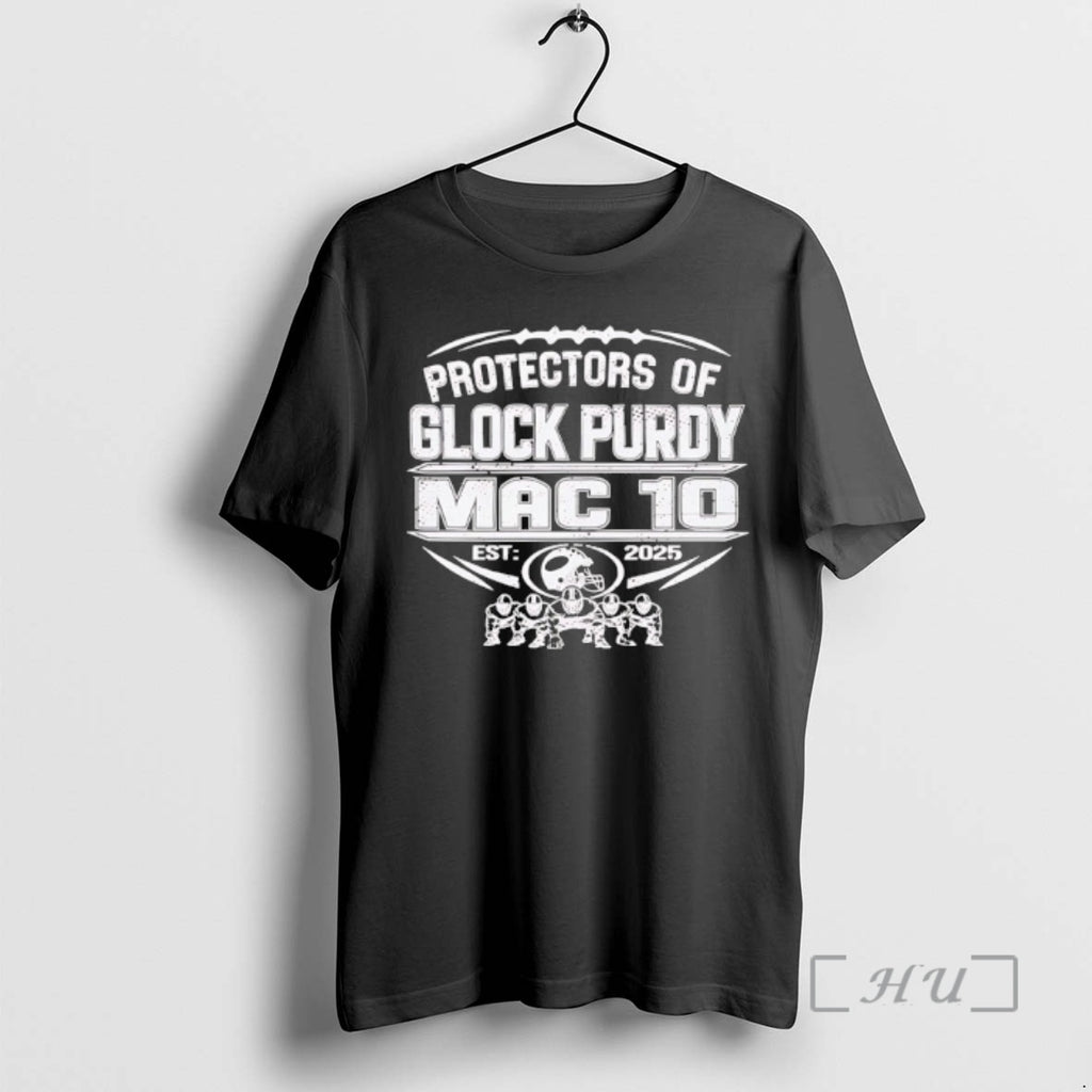 Officials 49ers Protectors Of Glock Purdy Mac To Est 2025 T-Shirts, Hoodie, Sweatshirt | AU01DripNestTees.com