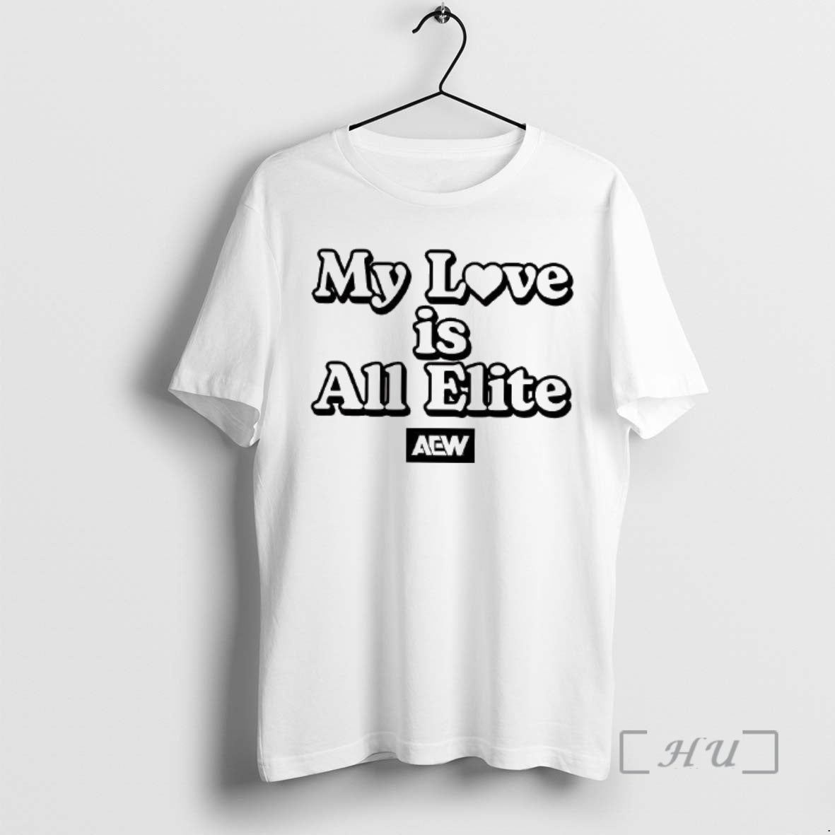 Officials Aew My Love Is All Elite Woman T-Shirts, Hoodie, Sweatshirt | AU01DripNestTees.com