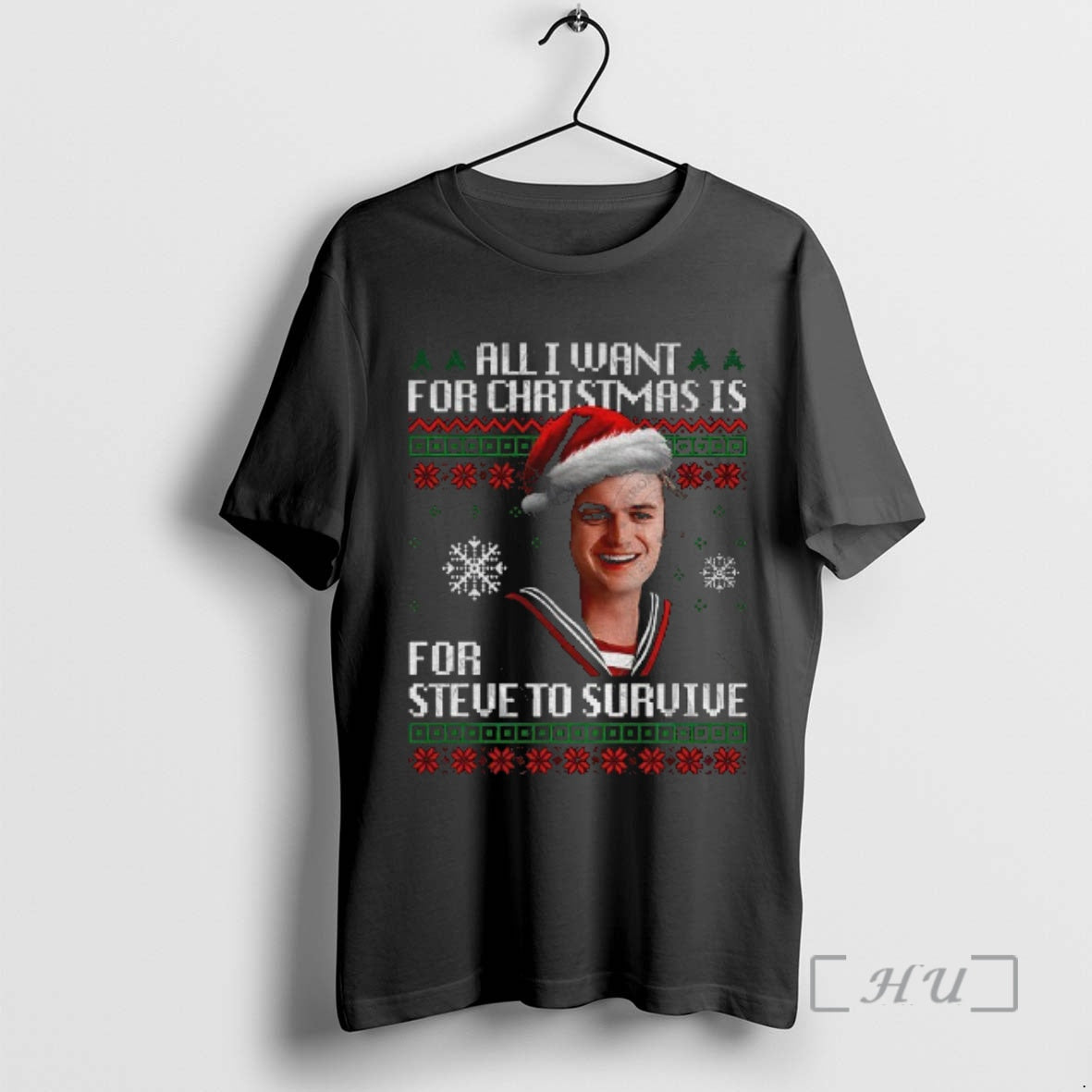 Officials All I Want For Christmas Is Steve Harrington Merry Christmas Premium T Shirts Sweater Hoodie, Sweatshirt