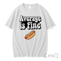 Officials Average Is Fine Hot Dog Premium T Shirts Sweater Hoodie Jpg