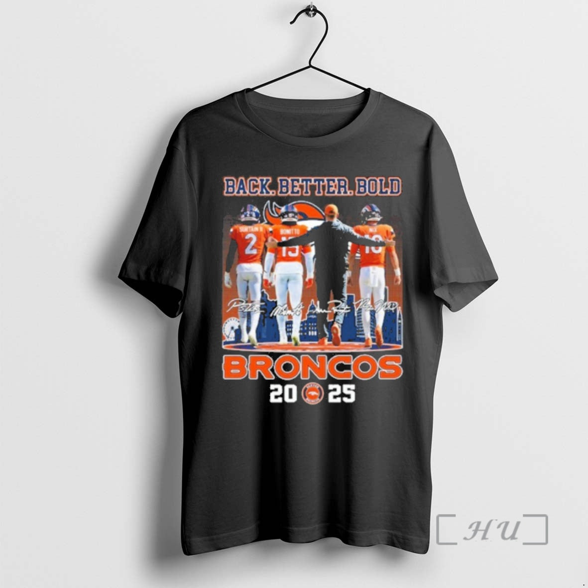 Officials Back Better Bold Player Signature Broncos 2025 T-Shirts, Hoodie, Sweatshirt | AU01DripNestTees.com
