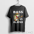 Officials Bass Player Fishing Catch Bass Fish T Shirt