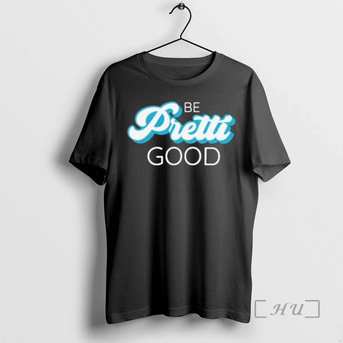 Officials Be Pretti Be Good T-Shirts, Hoodie, Sweatshirt | AU01DripNestTees.com