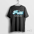 Officials Be Pretti Be Good In Memory Of Alex Pretti T-Shirts, Hoodie, Sweatshirt | AU01DripNestTees.com