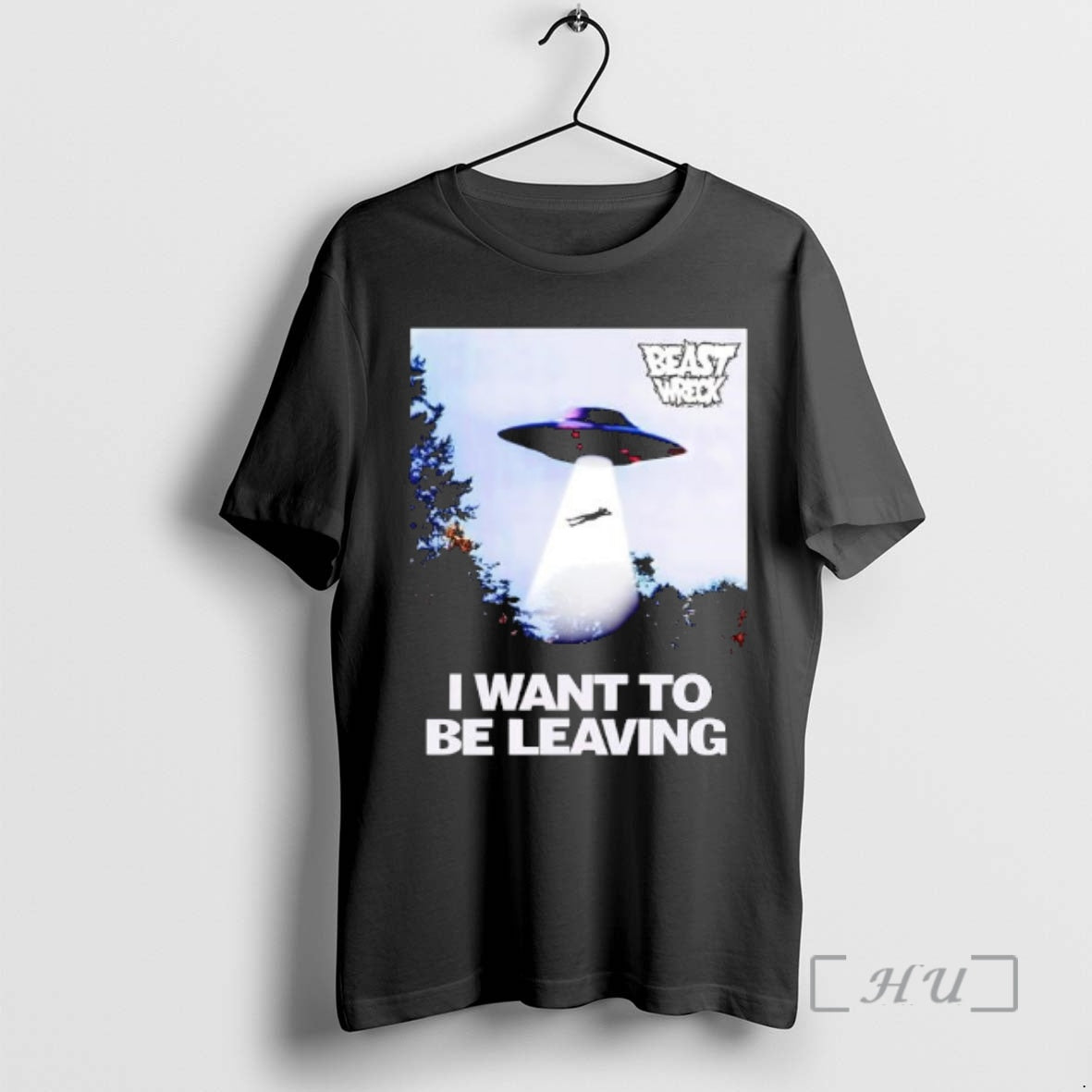 Officials Beastwreck I Want To Be Leaving T-Shirts, Hoodie, Sweatshirt | AU01DripNestTees.com