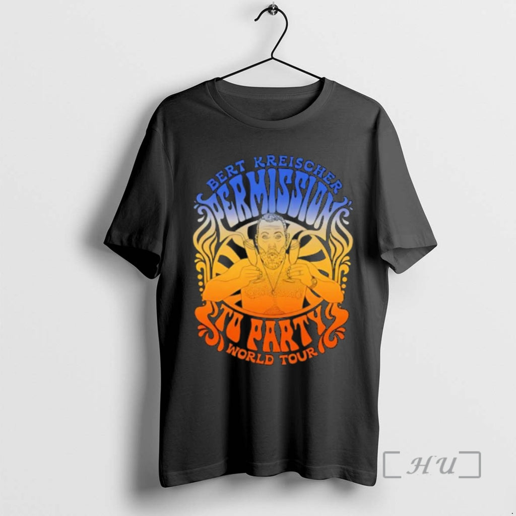 Officials Bert Kreischer Permission To Party World Tour T-Shirts, Hoodie, Sweatshirt | AU01DripNestTees.com