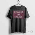 Officials Beware Of Trains Classic T-Shirts, Hoodie, Sweatshirt | AU01DripNestTees.com