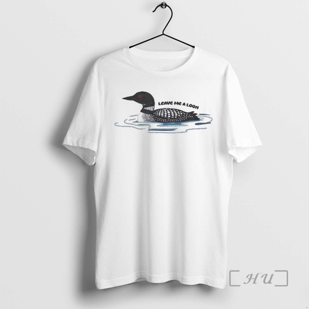 Officials Bird Leave Me A Loon T-Shirts, Hoodie, Sweatshirt | AU01DripNestTees.com