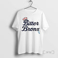 Officials Bitter Bronx Uncle Sam T-Shirts, Hoodie, Sweatshirt | AU01DripNestTees.com
