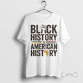 Officials Black History Is American History T-Shirts, Hoodie, Sweatshirt | AU01DripNestTees.com