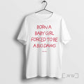 Officials Born A Baby Girl Forced To Be A Big Dawg Sayway Premium T Shirts Hoodie, Sweatshirt | AU01DripNestTees.com