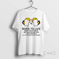 Officials Born To Live Feet Is A Fuck Suck Em All 2025 I Am T-Shirts, Hoodie, Sweatshirt | AU01DripNestTees.com