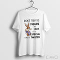 Officials Bunny Dont Try To Figure Me Out Im A Special Kind Of Twisted