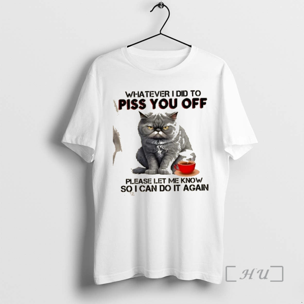 Officials Cat Whatever I Did To Piss You Off Please Let Me Know So T-Shirts, Hoodie, Sweatshirt | AU01DripNestTees.com