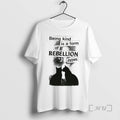 Officials Cats Being Kind Is A Form Of Rebellion Now T-Shirts, Hoodie, Sweatshirt | AU01DripNestTees.com