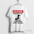Officials Caution Beware Of Canadian Wolf Birds T-Shirts, Hoodie, Sweatshirt | AU01DripNestTees.com