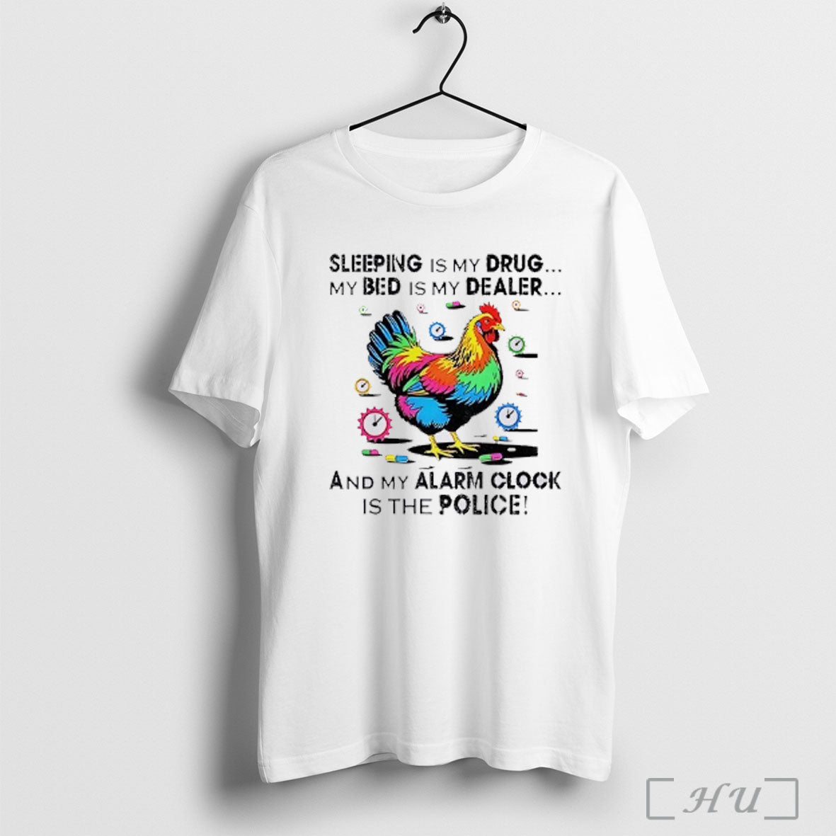 Officials Chicken Sleeping Is My Drug My Bed Is My Dealer And My Alarm Clock