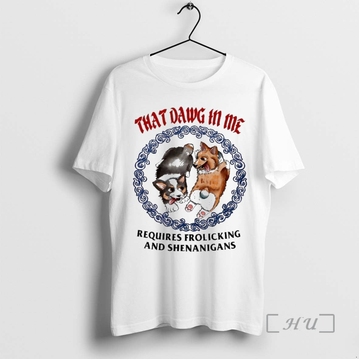 Officials Corgi That Dawg In Me Requires Frolicking And Shenanigans T-Shirts, Hoodie, Sweatshirt | AU01DripNestTees.com