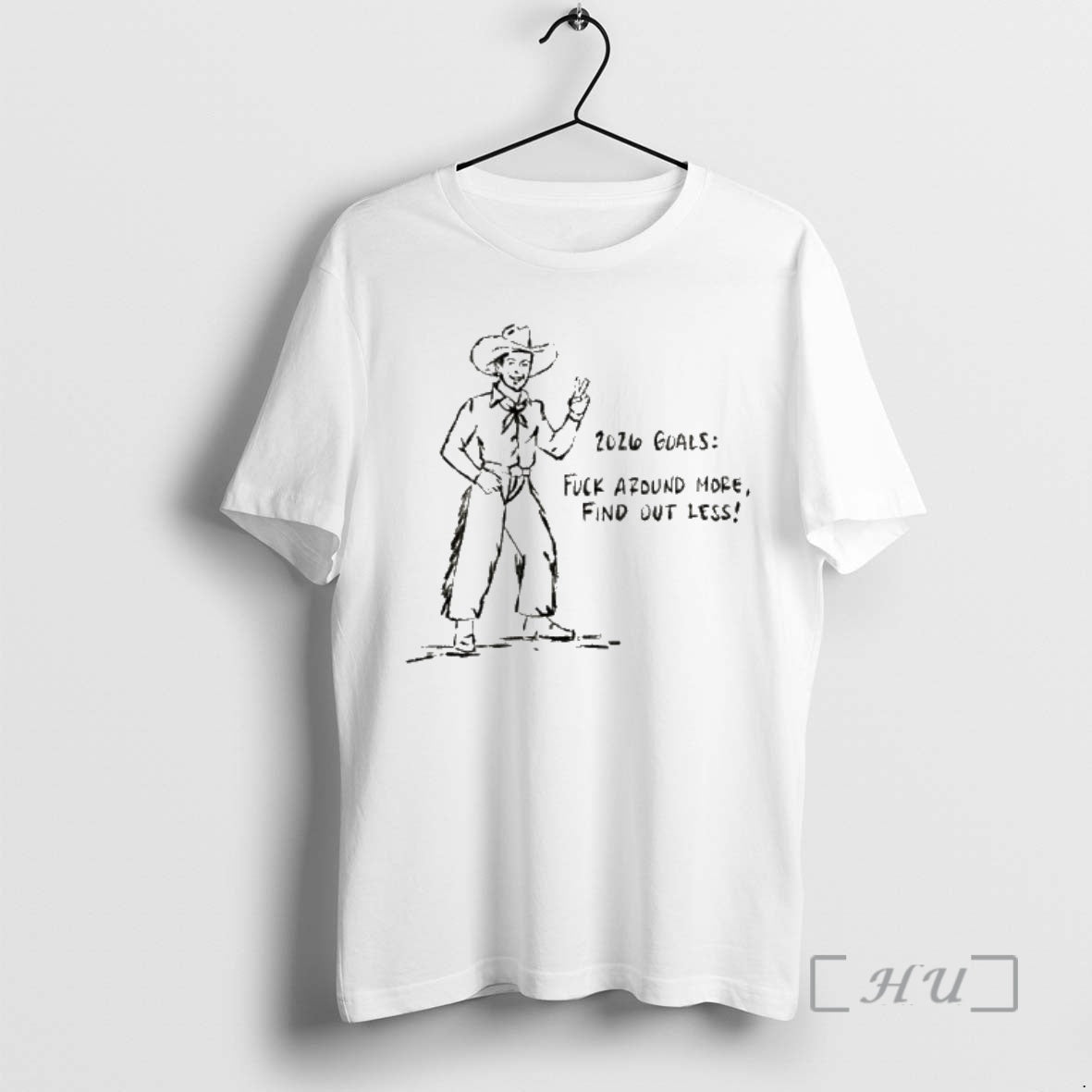 Officials Cowboy 2026 Goals Fuck Around More Find Out Less T-Shirts, Hoodie, Sweatshirt | AU01DripNestTees.com