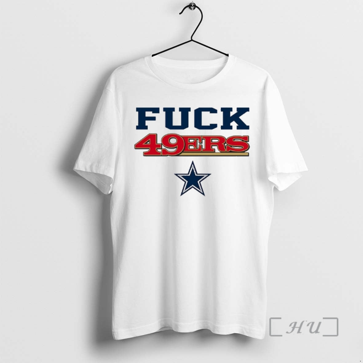 Officials Cowboys Fuck 49ers T-Shirts, Hoodie, Sweatshirt | AU01DripNestTees.com