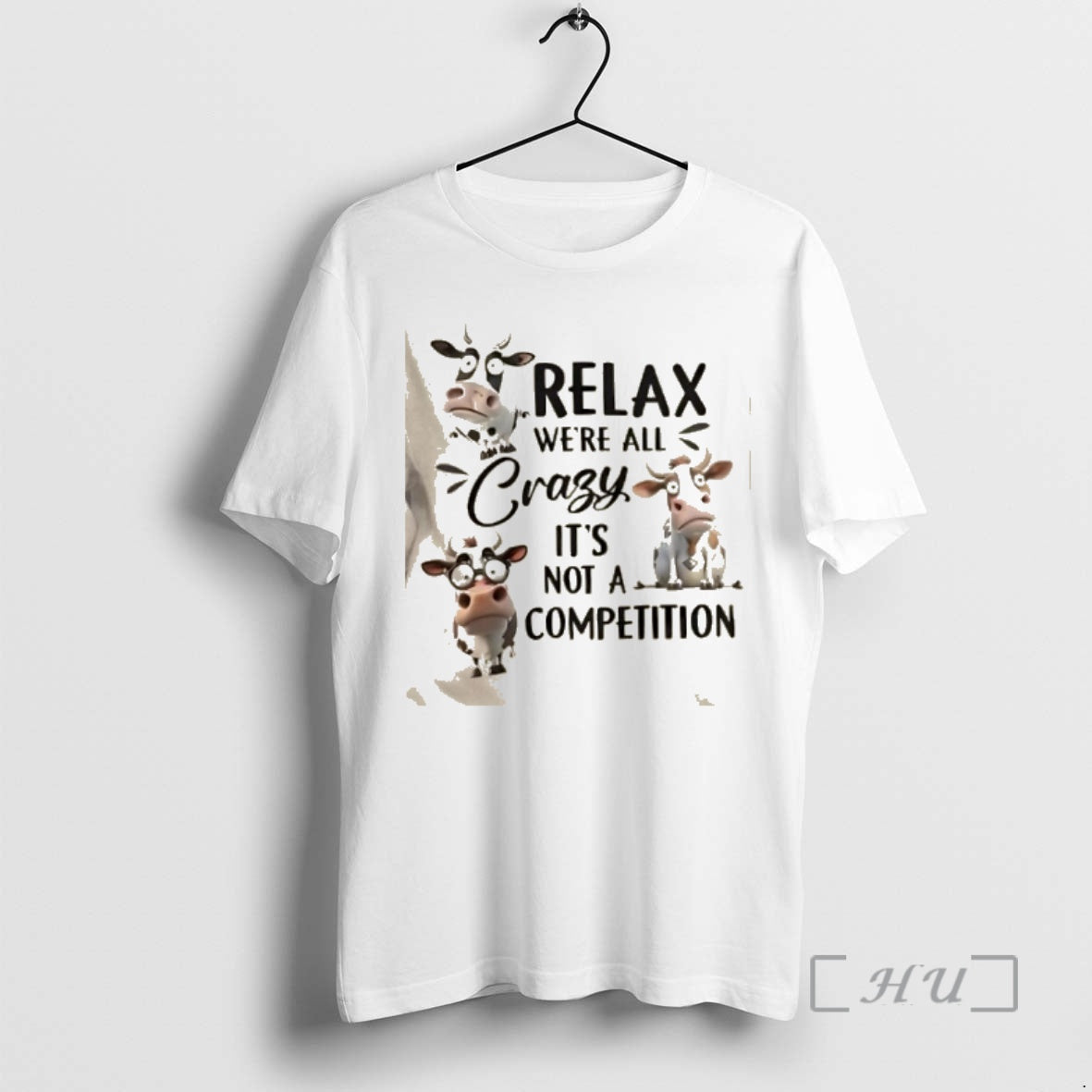 Officials Cows Relax Were All Crazy Its Not A Competition T-Shirts, Hoodie, Sweatshirt | AU01DripNestTees.com