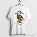 Officials Dachshund Age Is Like A Roll Of Toilet Paper T Shirt