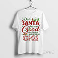 Officials Dear Santa I Tried To Be Good But I Guess I Take After My T-Shirts, Hoodie, Sweatshirt | AU01DripNestTees.com