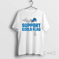 Officials Detroit Lions Support Girls Flag T-Shirts, Hoodie, Sweatshirt | AU01DripNestTees.com