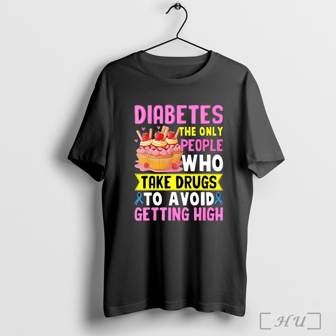 Officials Diabetes The Only People Who Take Drugs To Avoid Getting High Posters