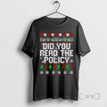 Officials Did You Read The Policy Ugly Christmas T-Shirts, Hoodie, Sweatshirt | AU01DripNestTees.com